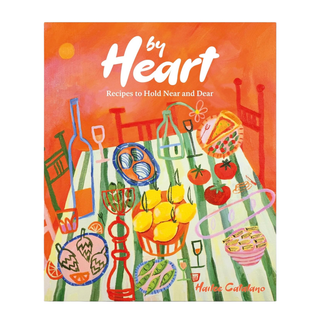 By Heart: Recipes to Hold Near and Dear