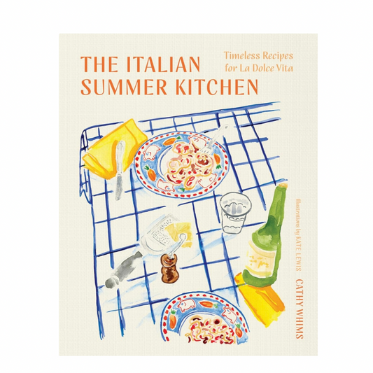 Italian Summer Kitchen: Timeless Recipes for La Dolce Via (Whims)