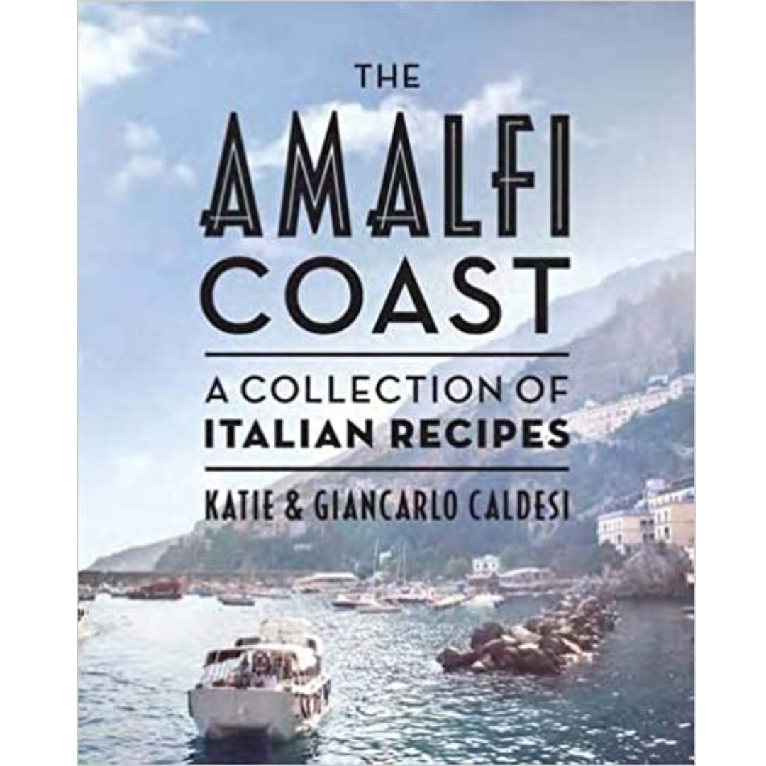 The Amalfi Coast, A Collection of Italian Recipes, Author Katie and Giancarlo Caldesi LIB-127
