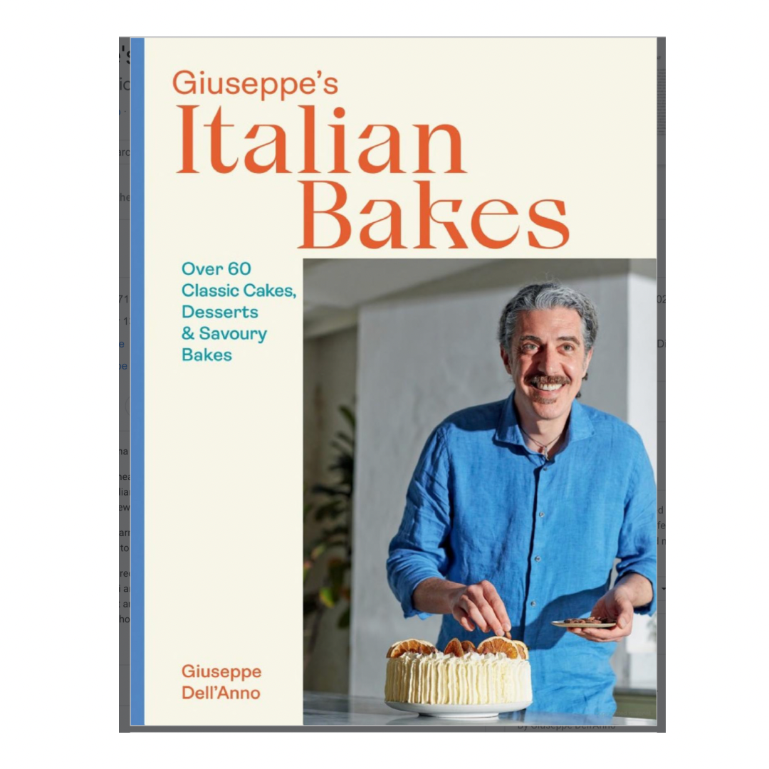 Giuseppes Italian Bakes: Over 60 Classic Cakes, Desserts, & Savory Bakes Author Giuseppe Dell'Anno LIB 131
