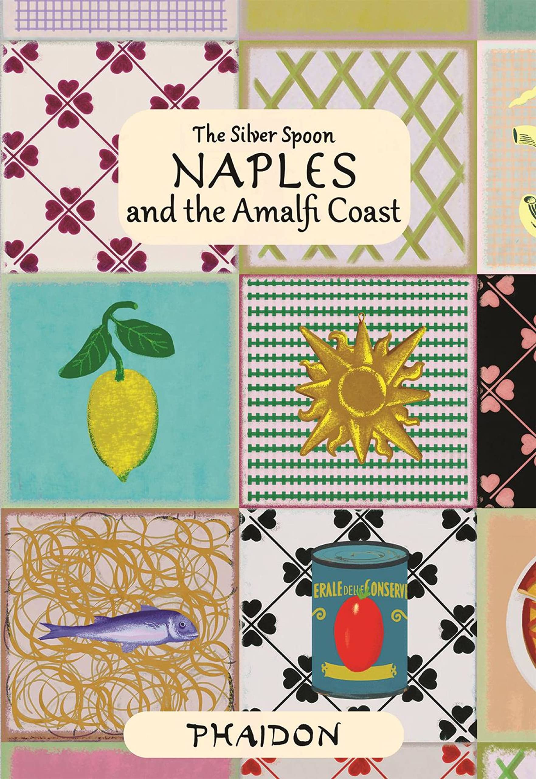Naples and the Amalfi Coast from Silver Spoon Author Phaidon LIB-076